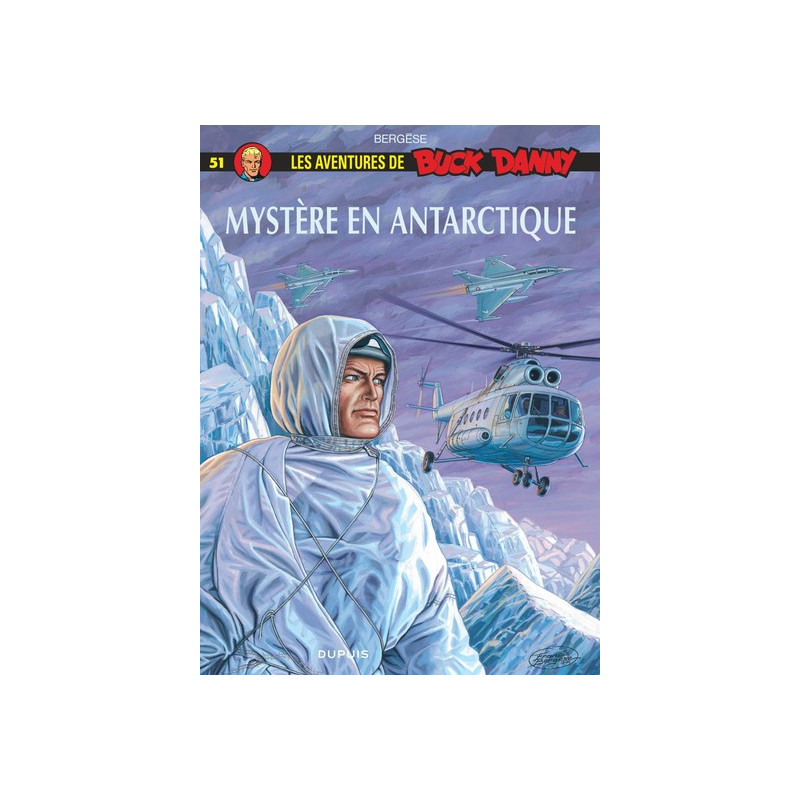Buck Danny - Tome 51 - Mystère en Antarctique