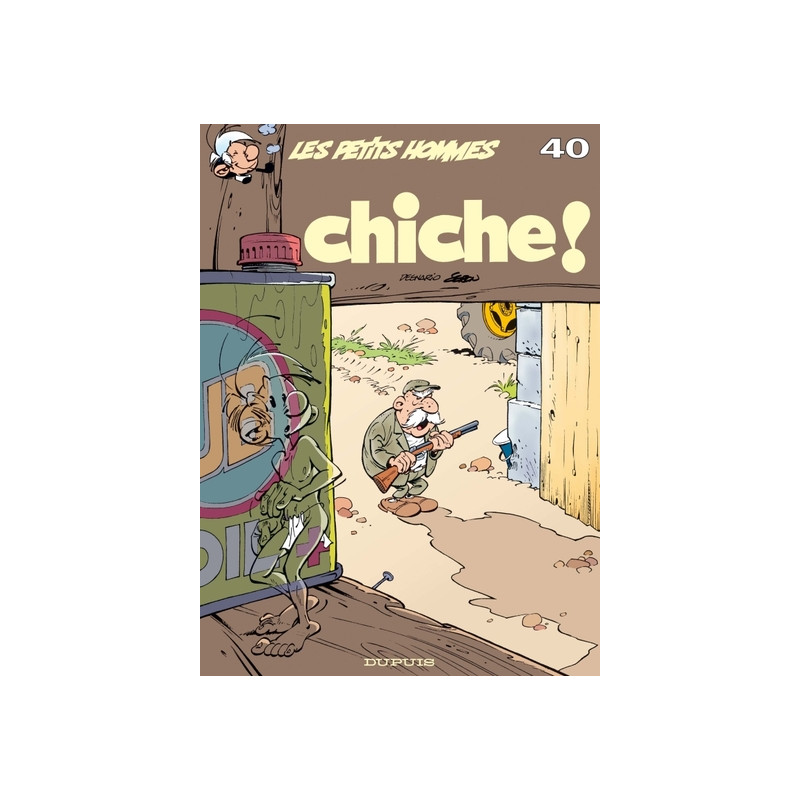 CHICHE !