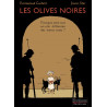 Les Olives noires - Tome 1 - Pourquoi cette nuit est-elle différente des autres nuits ?