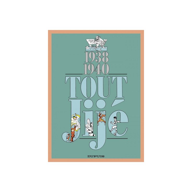 Tout Jijé - Tome 16 - 1938-1940