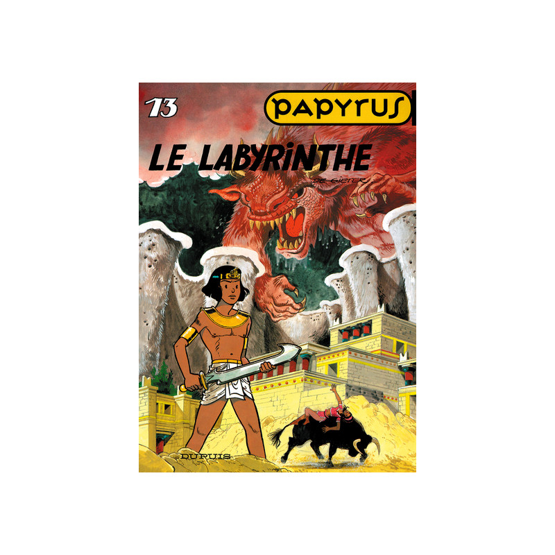 Papyrus - Tome 13 - Le Labyrinthe