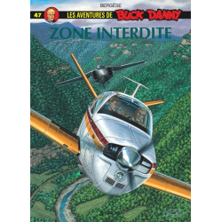 Buck Danny - Tome 47 - Zone...