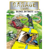 Garage Isidore - Tome 3 - Silence, on tracte