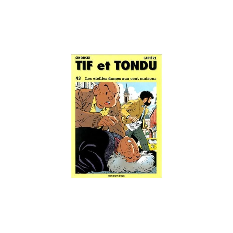 Tif et Tondu - Tome 43 - Les Vieilles dames aux cent maisons