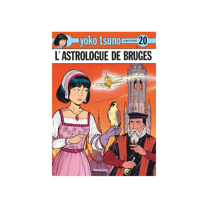 Yoko Tsuno - Tome 20 - L'Astrologue de Bruges