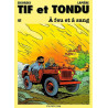 Tif et Tondu - Tome 41 - À feu et à sang