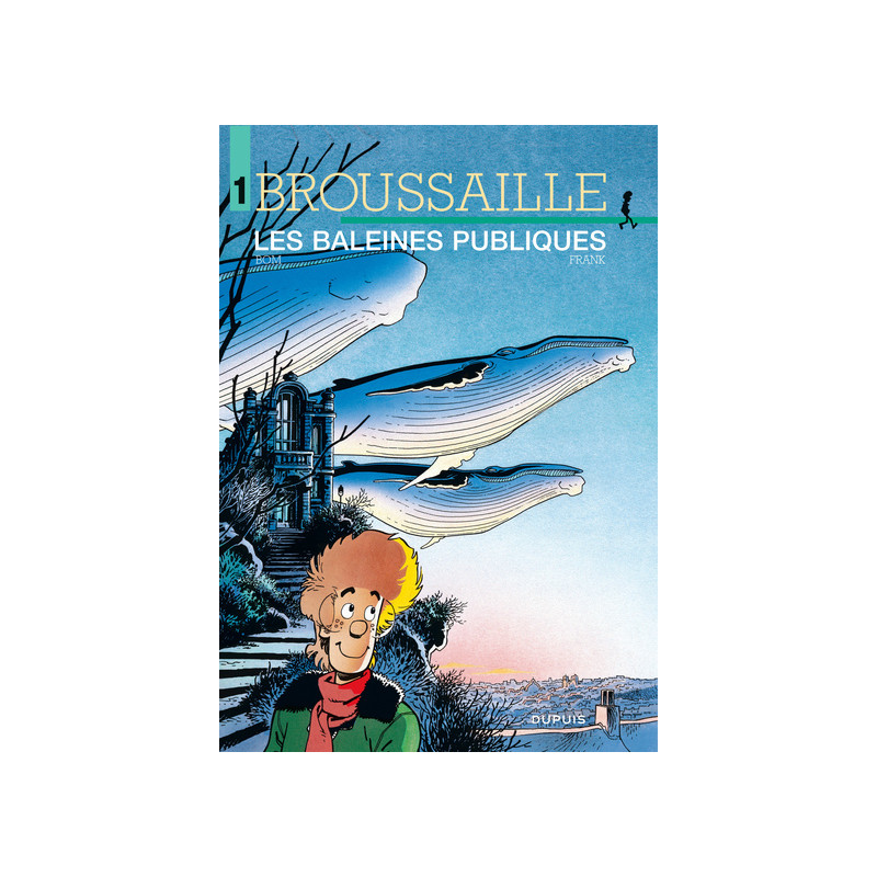 Broussaille - Tome 1 - Les Baleines publiques