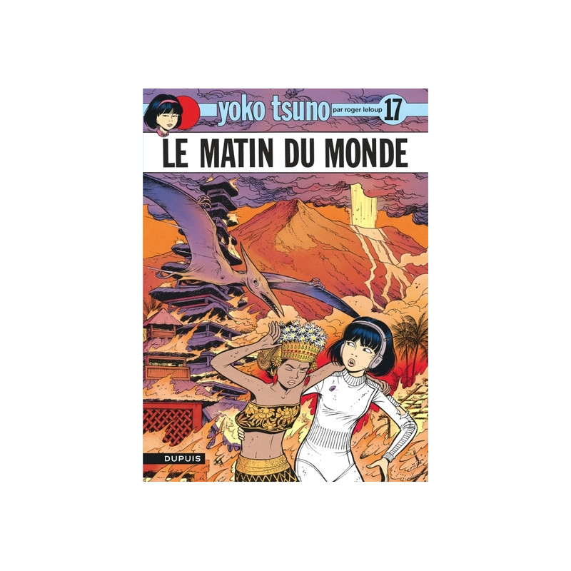 Yoko Tsuno - Tome 17 - Le Matin du monde