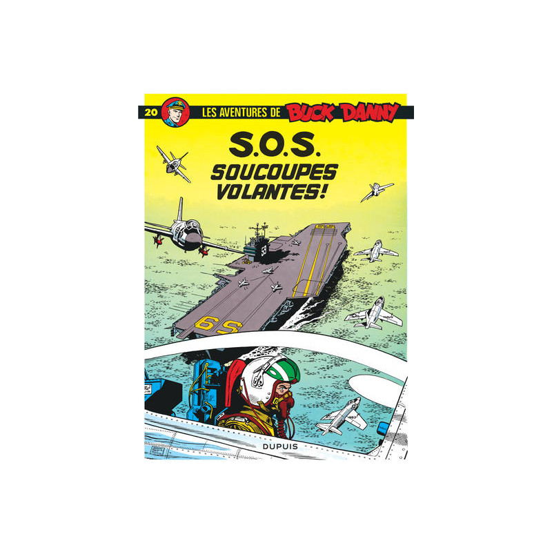 Buck Danny - Tome 20 - S.O.S. Soucoupes volantes