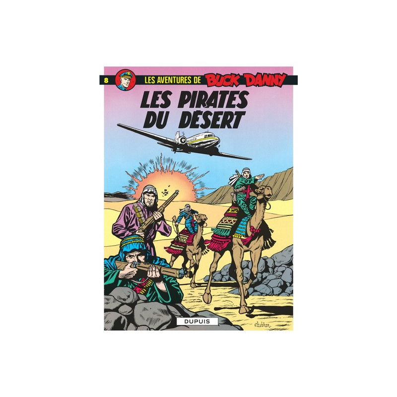 Buck Danny - Tome 8 - Les Pirates du désert