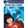 Yoko Tsuno - Tome 5 - Message pour l'éternité