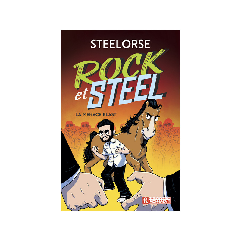 Rock et Steel - La menace Blast