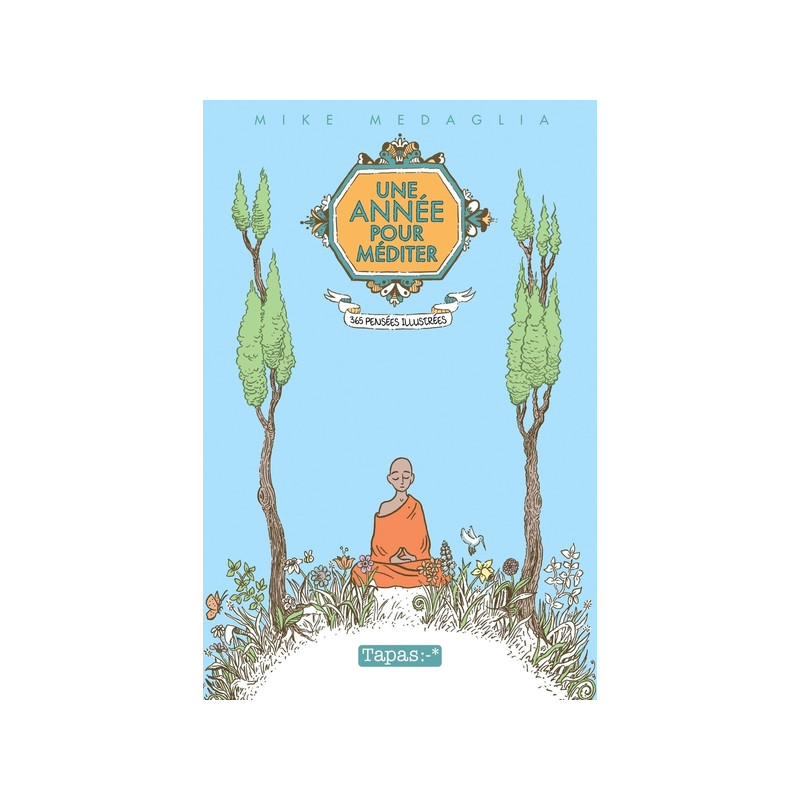 Une année pour méditer - 365 pensées illustrées