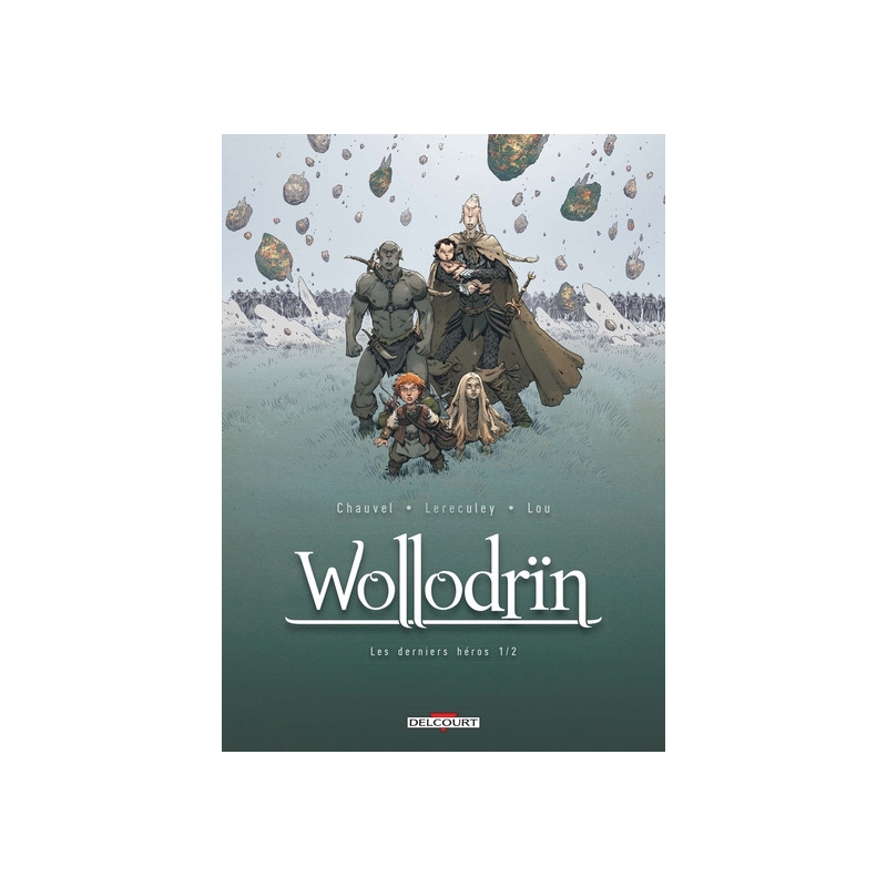 WOLLODRIN - Tome 09 LES DERNIERS HEROS 1/2