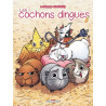 Les Cochons dingues T01