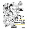 A trip to Jeremyville - Artbook