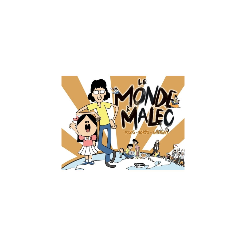 Le Monde à Malec Paris - Tokyo - Internet