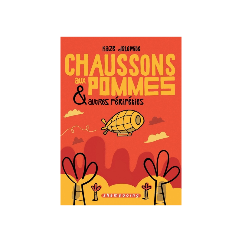 Chaussons aux pommes et autres péripéties