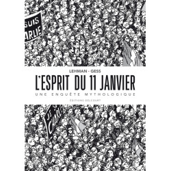 L'Esprit du 11 janvier -...
