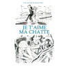Les Carnets de Joann Sfar - Je t'aime ma chatte