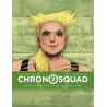 Chronosquad T02 - Destination Révolution