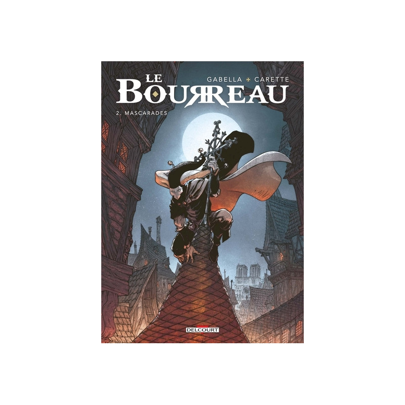 Le Bourreau T02 - Mascarades