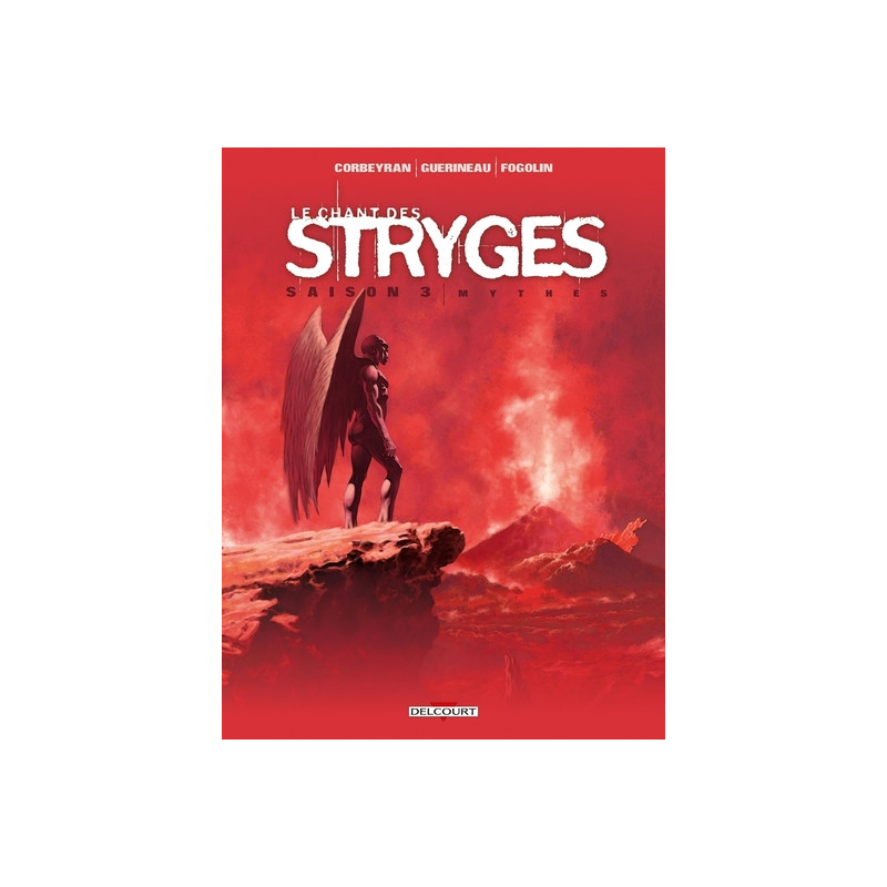 Le Chant des Stryges Saison 3 T18 - Mythes