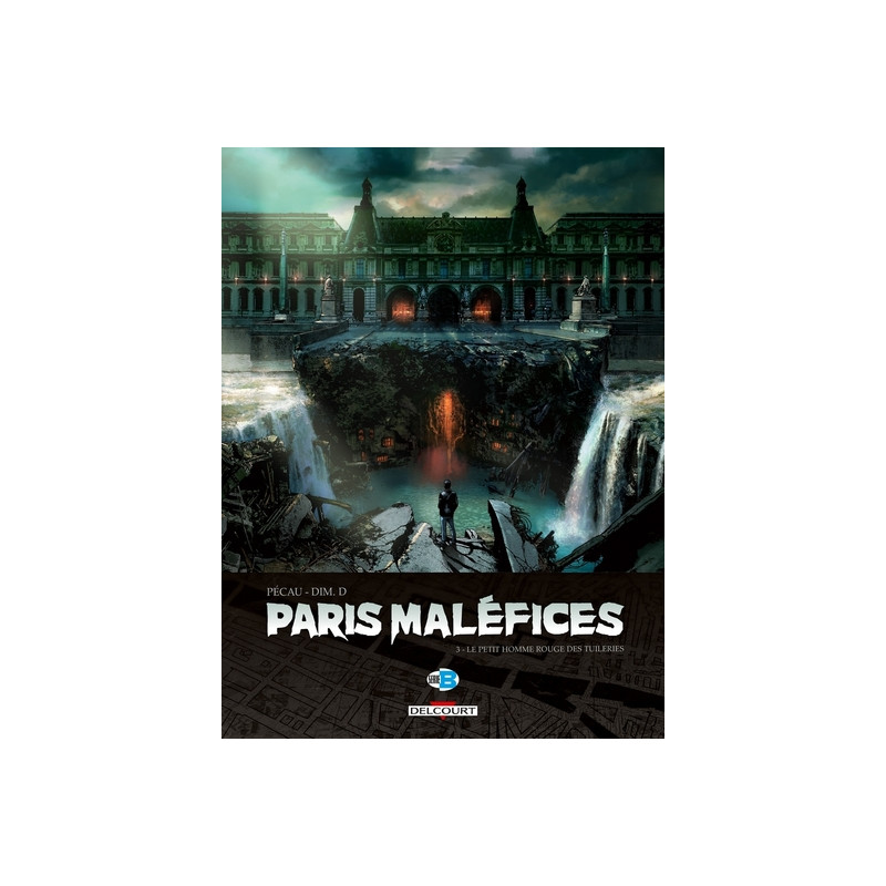 Paris Maléfices T03 Le Petit homme rouge des Tuileries