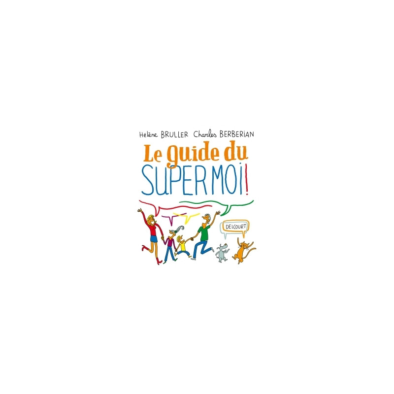 Le Guide du supermoi !