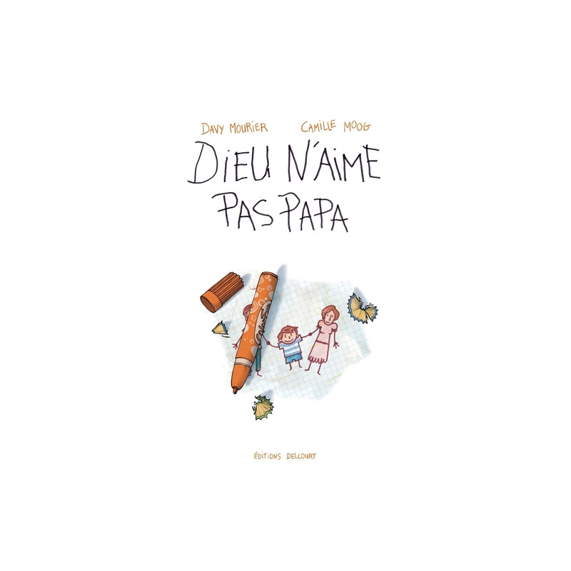 Dieu n'aime pas papa