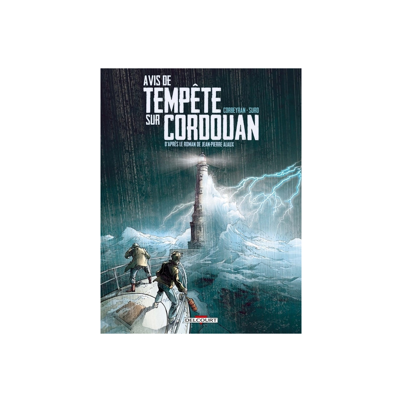 Séraphin Cantarel T01 Avis de tempête sur Cordouan