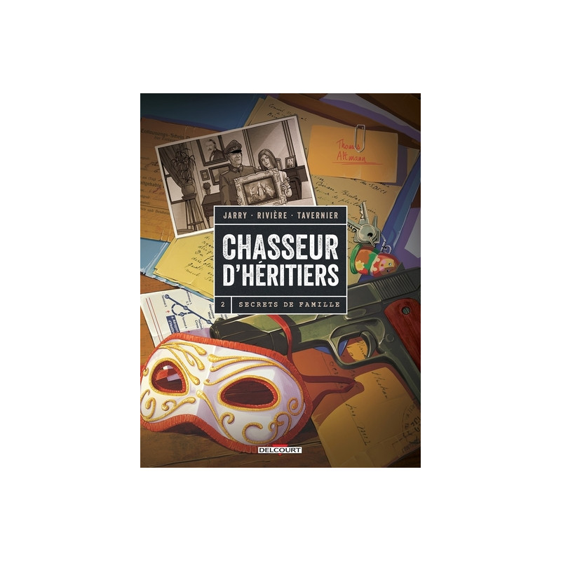 Chasseur d'héritiers T02 - Secrets de famille
