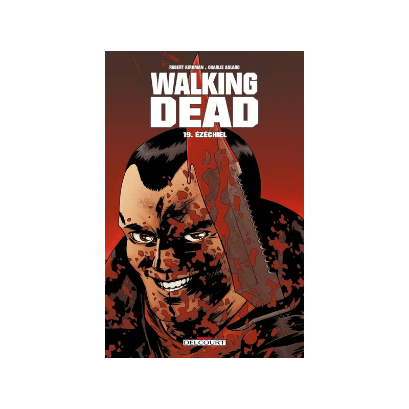 WALKING DEAD T19 EZECHIEL