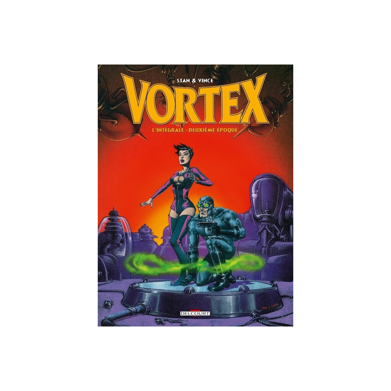 Vortex - Intégrale deuxième époque