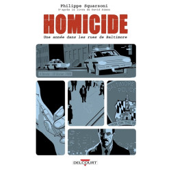 Homicide, une année dans...