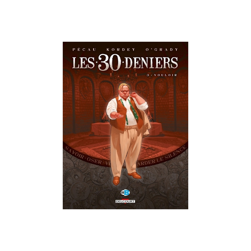 Les 30 Deniers T03 Vouloir