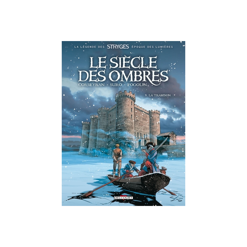 Le Siècle des ombres T05 La Trahison
