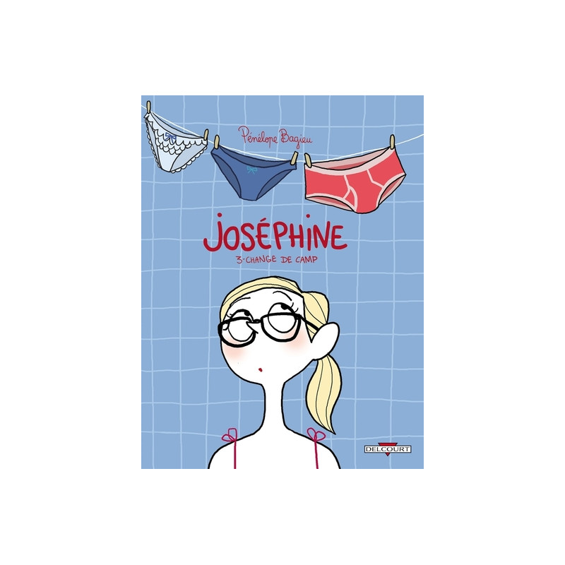 Joséphine T3 - Change de camp