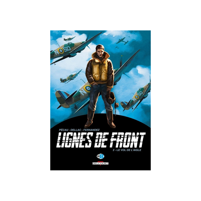 Lignes de Front T02 Le Vol de l'aigle