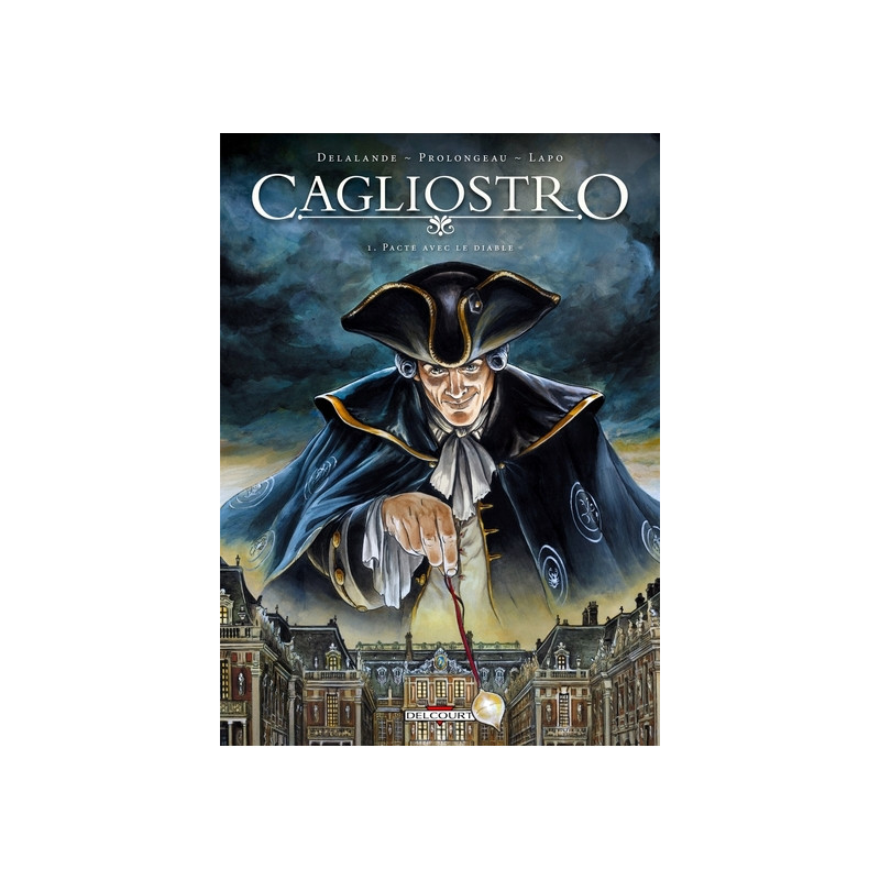 Cagliostro T01- Le Pacte avec le diable