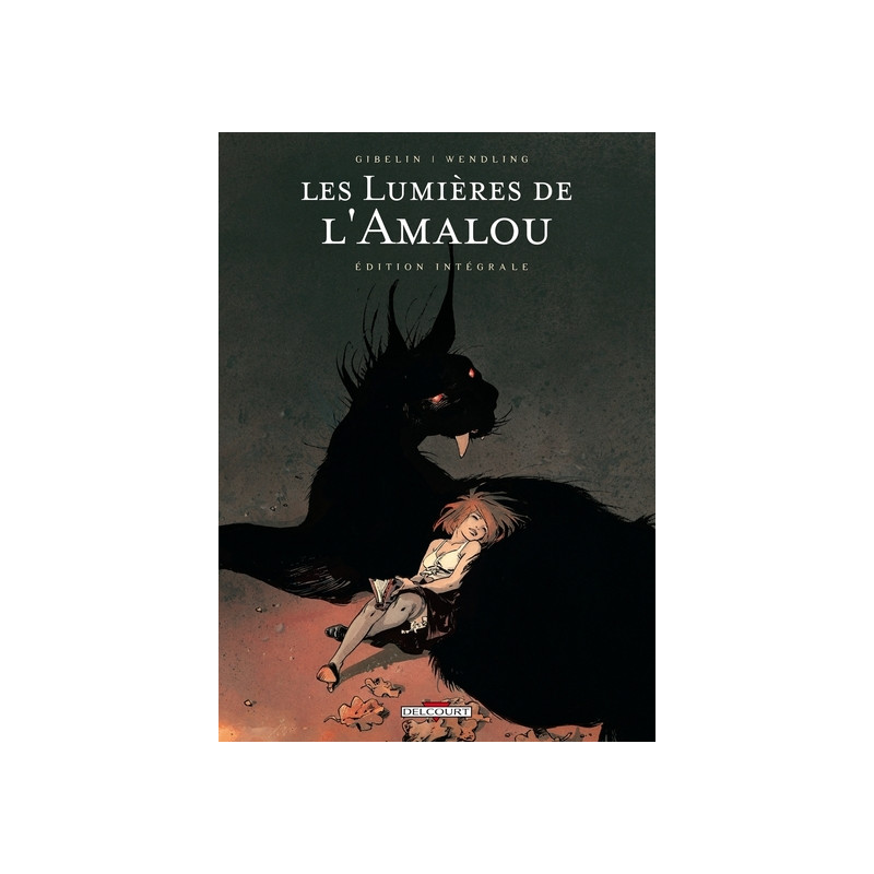 Les Lumières de l'Amalou - Intégrale