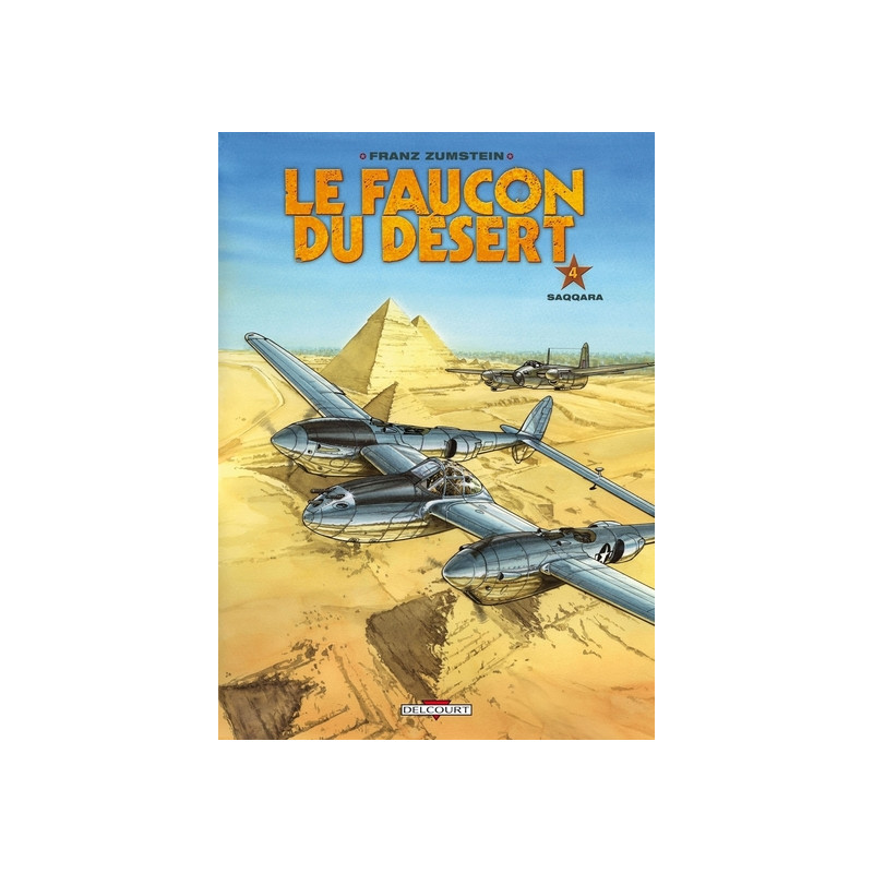 Le Faucon du désert T04 - Saqqara