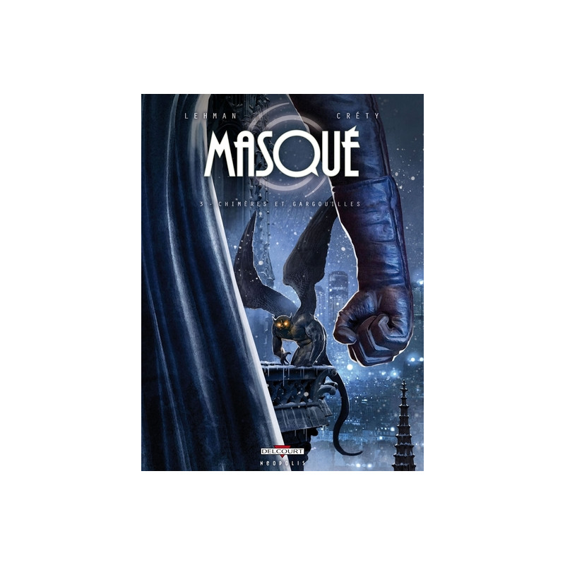 Masqué T03 Chimères et gargouilles