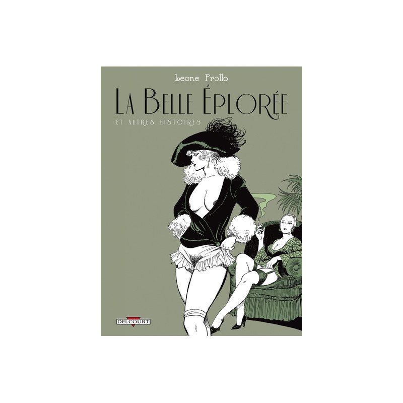 La Belle Éplorée et autres histoires