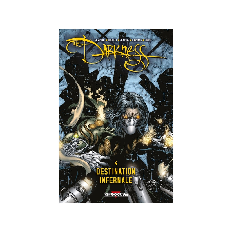 Darkness T04 - Destination infernale