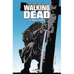 WALKING DEAD T15 DEUIL ET...