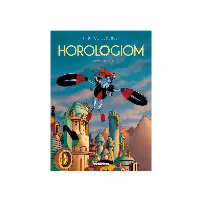 Horologiom T01 - L'Homme sans clef
