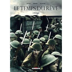 Le Temps du rêve T02 Fromelles