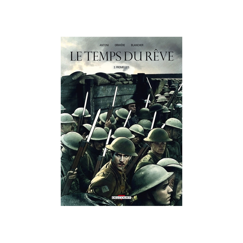 Le Temps du rêve T02 Fromelles