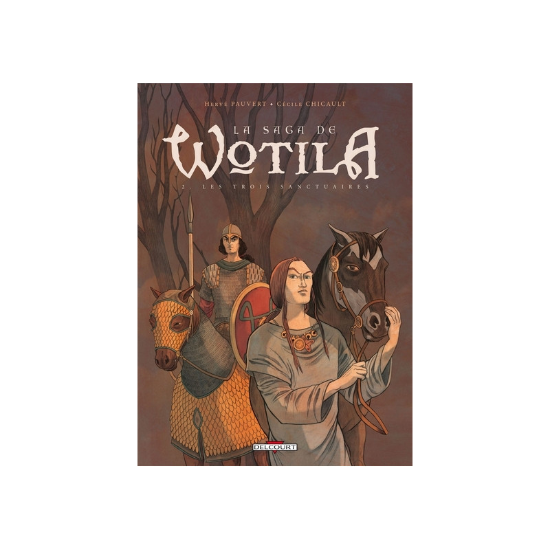 La Saga de Wotila T02 - Les Trois sanctuaires
